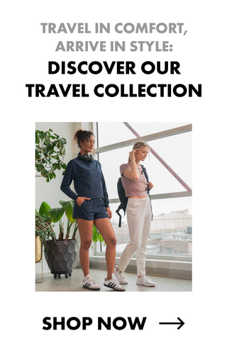 Travel in comfort arrive in style: Discover our travel collection